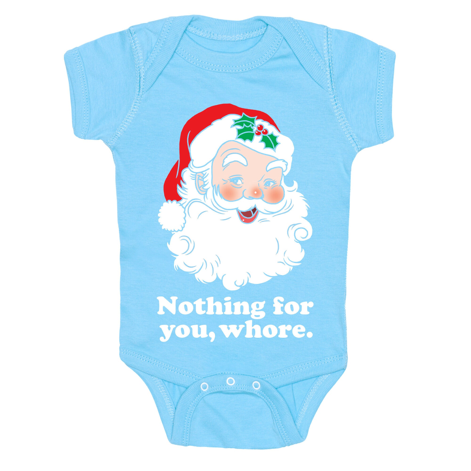 Nothing For You, Whore Baby One Piece